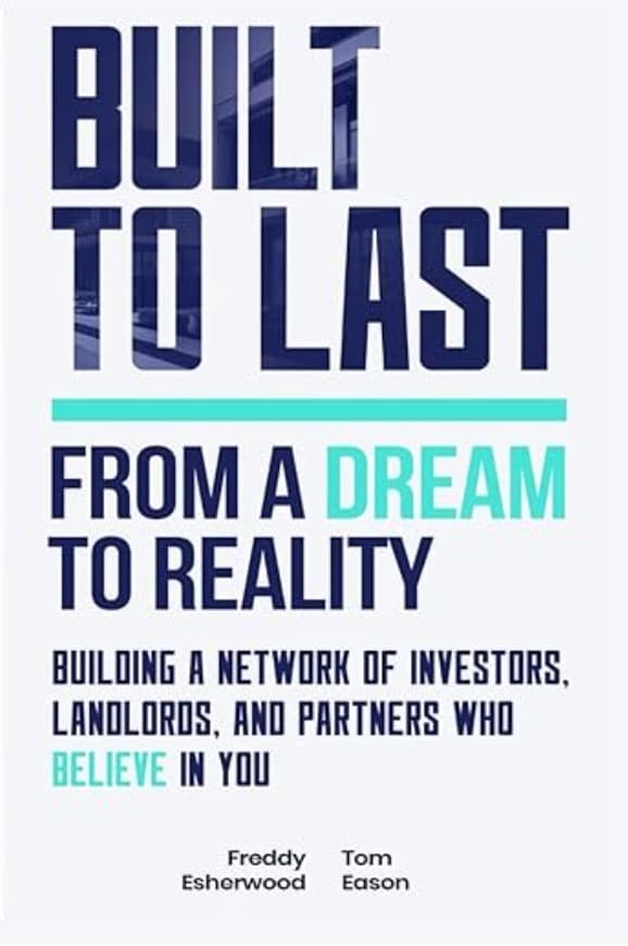 Built To Last — From A Dream To Reality, book cover